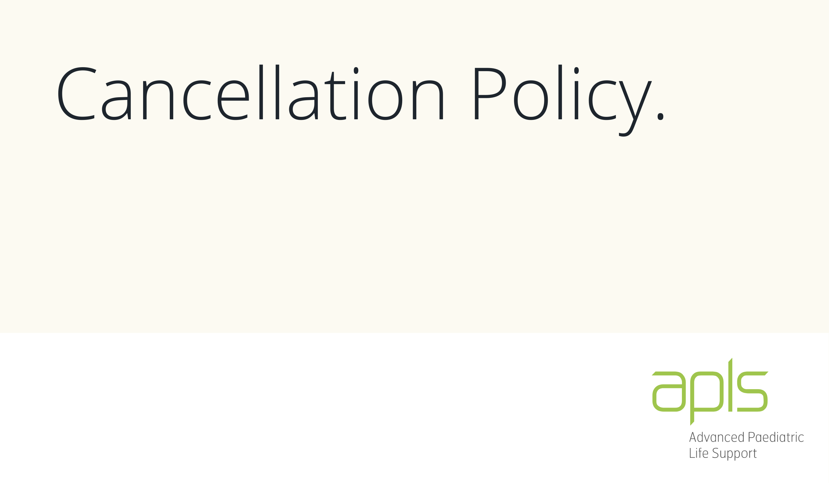 advanced-paediatric-life-support-cancellation-policy